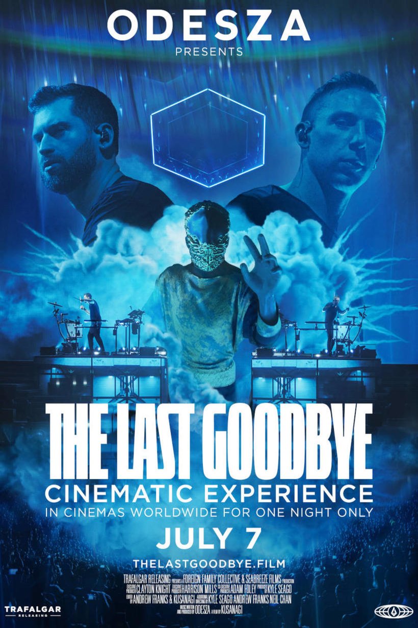 Poster of the movie Odesza: The Last Goodbye Cinematic Experience [2023]