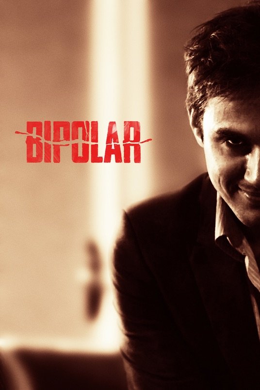 L'affiche du film Bipolar