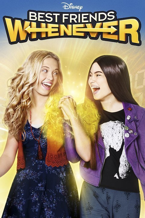 L'affiche du film Best Friends Whenever