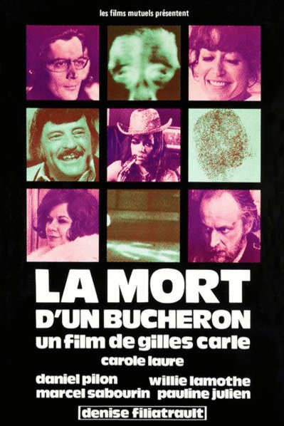 L'affiche du film La mort d'un bûcheron