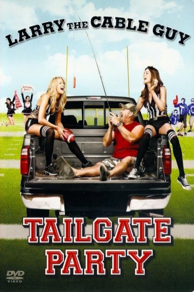 L'affiche du film Larry the Cable Guy: Tailgate Party
