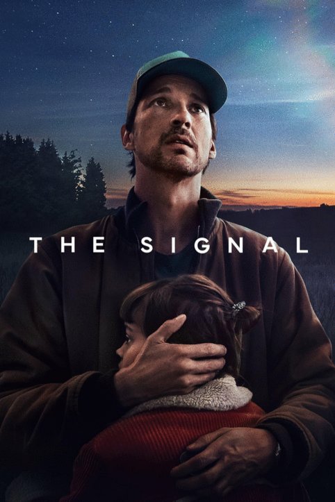Poster of the movie The Signal