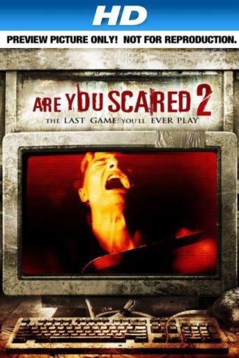 L'affiche du film Are You Scared 2