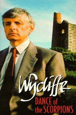 L'affiche du film Wycliffe: Dance of the Scorpions