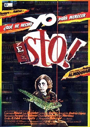 Poster of the movie What Have I Done to Deserve This?