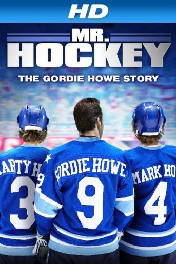 L'affiche du film Mr. Hockey: The Gordie Howe Story