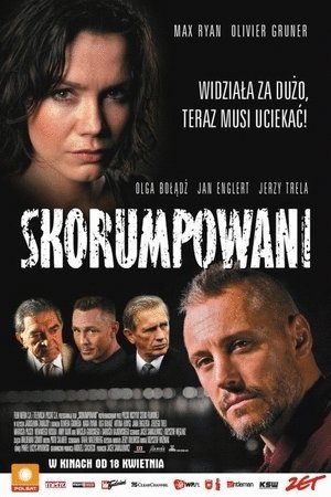 L'affiche du film Skorumpowani