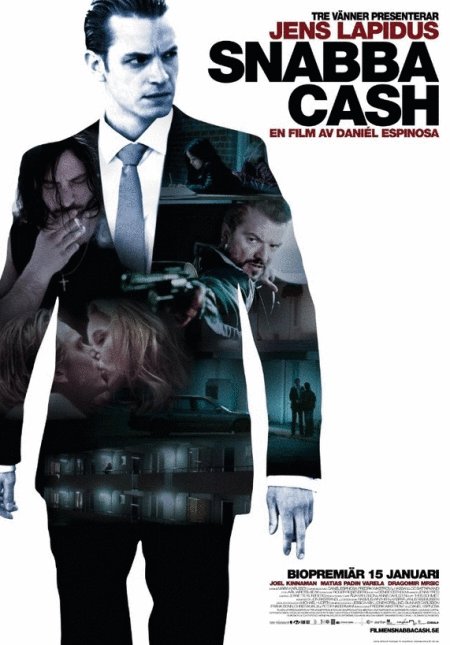 L'affiche du film Snabba Cash