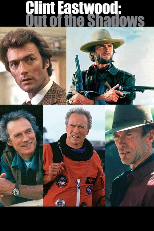 L'affiche du film Clint Eastwood: Out of the Shadows
