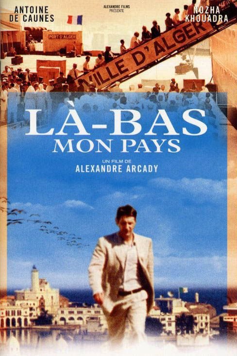L'affiche du film Là-bas... mon pays