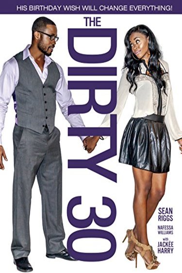 L'affiche du film The Dirty 30
