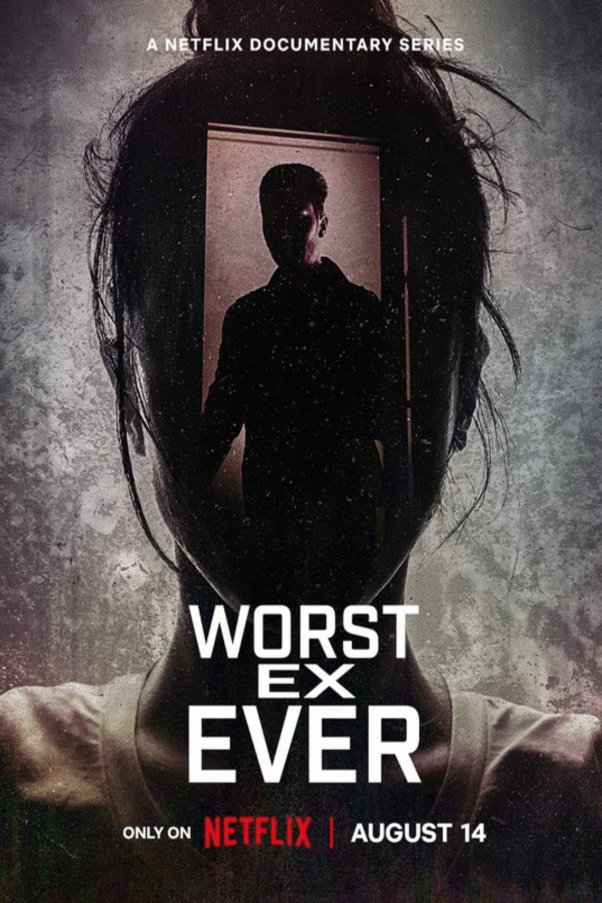 L'affiche du film Worst Ex Ever