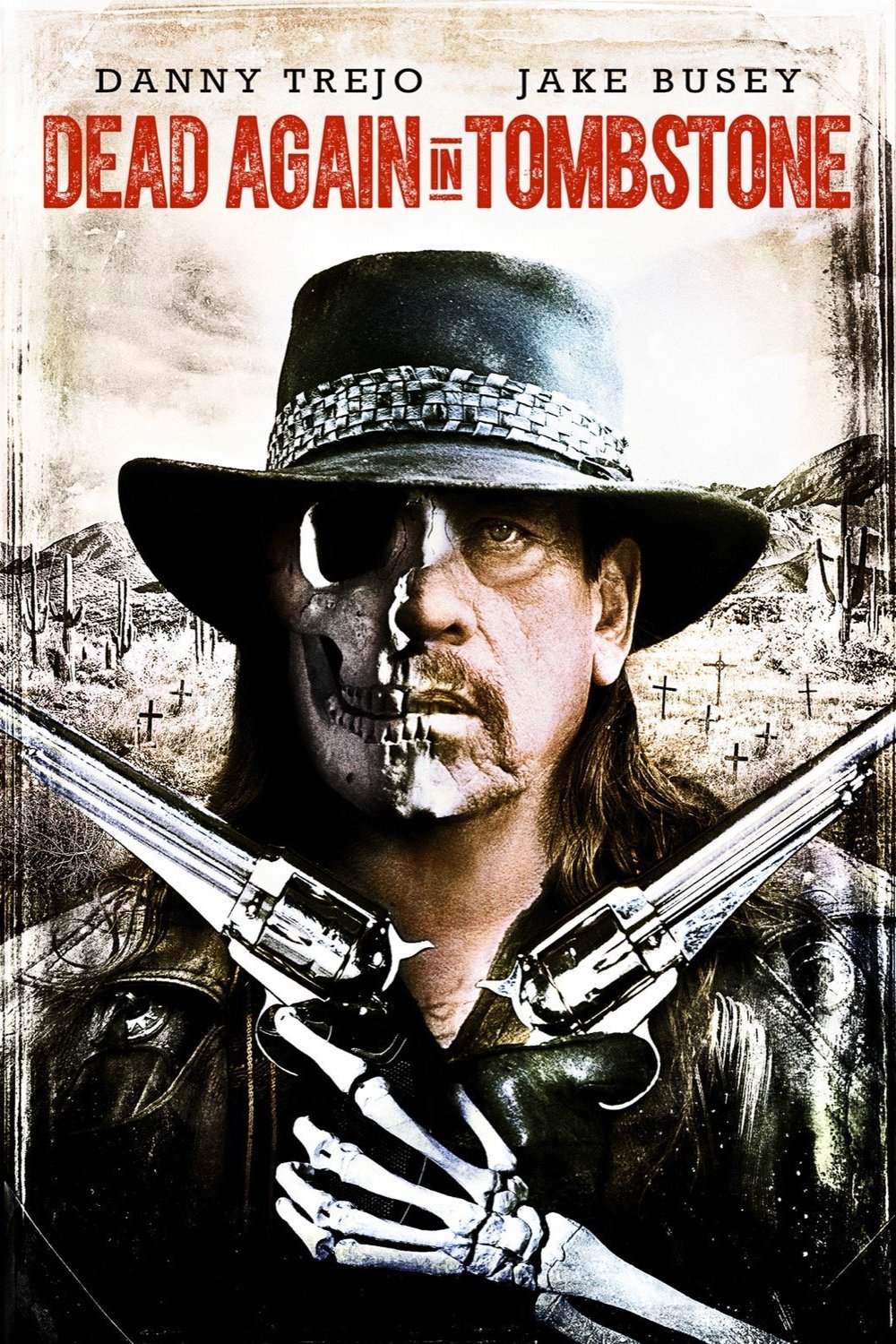 L'affiche du film Dead Again in Tombstone