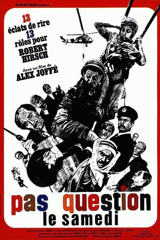 L'affiche du film Pas question le samedi