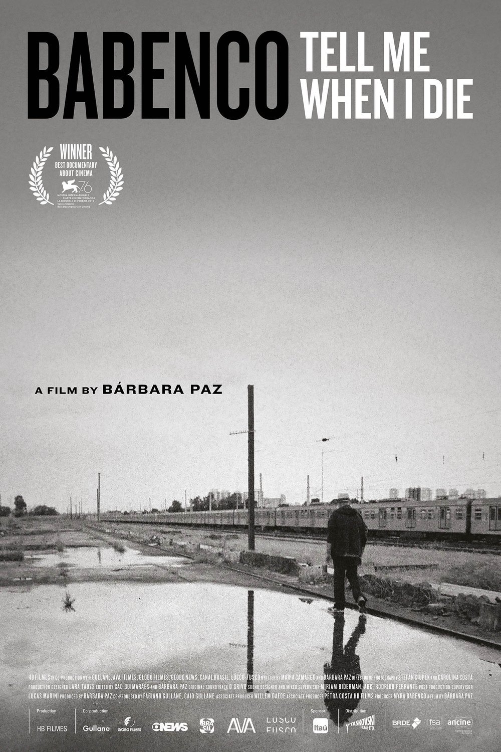 L'affiche du film Babenco: Alguém Tem que Ouvir o Coração e Dizer Parou
