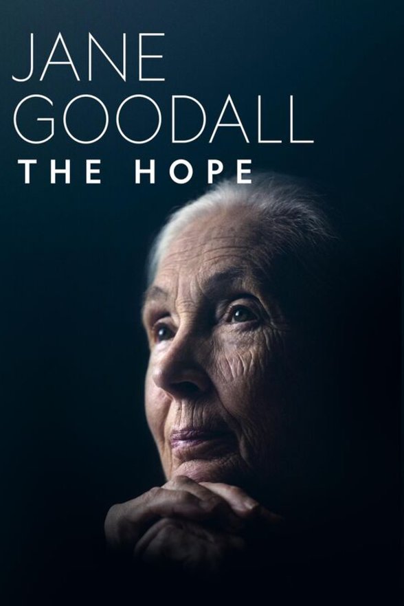 Poster of the movie Jane Goodall: The Hope