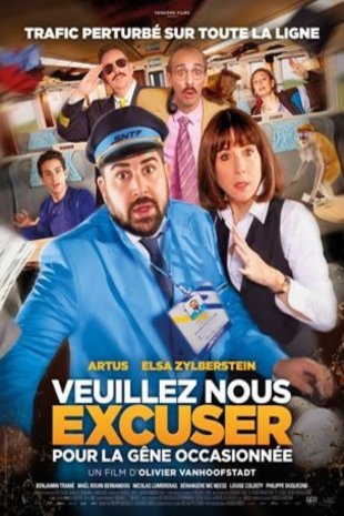 L'affiche du film Veuillez nous excuser pour la gêne occasionnée