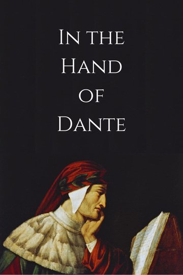 Poster of the movie In the Hand of Dante [2025]