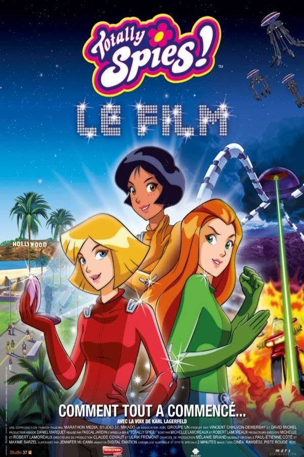 Poster of the movie Totally Spies! Le Film