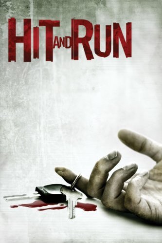 L'affiche du film Hit and Run