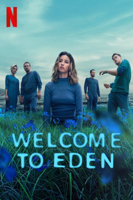 L'affiche du film Welcome to Eden