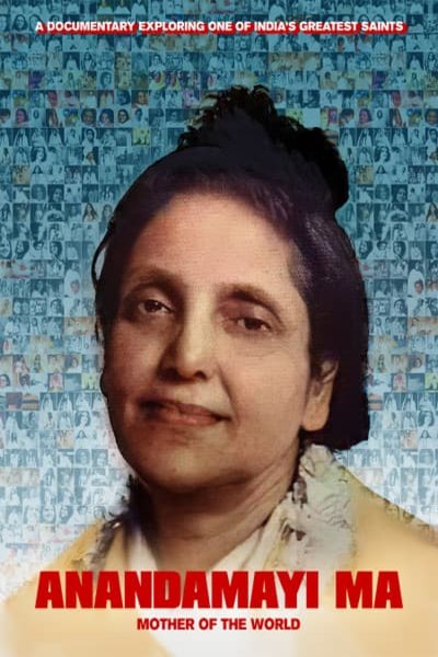 L'affiche du film Anandamayi Ma: Mother of the World