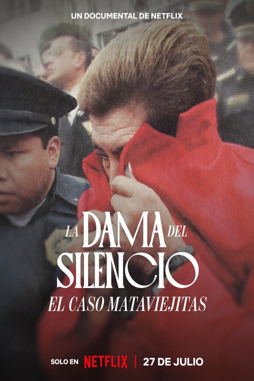 Poster of the movie La dama del silencio: El caso de la Mataviejitas