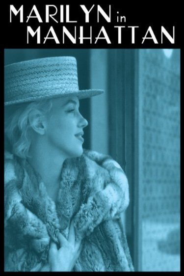 L'affiche du film Marilyn in Manhattan