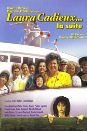 L'affiche du film Laura Cadieux... la suite