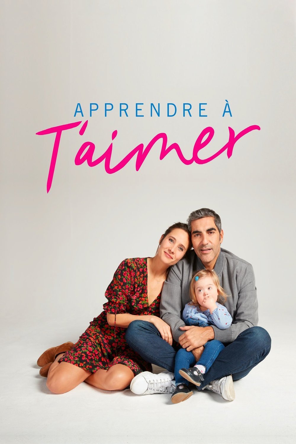 L'affiche du film Apprendre à t'aimer