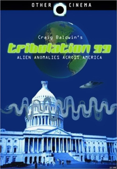 L'affiche du film Tribulation 99: Alien Anomalies Under America