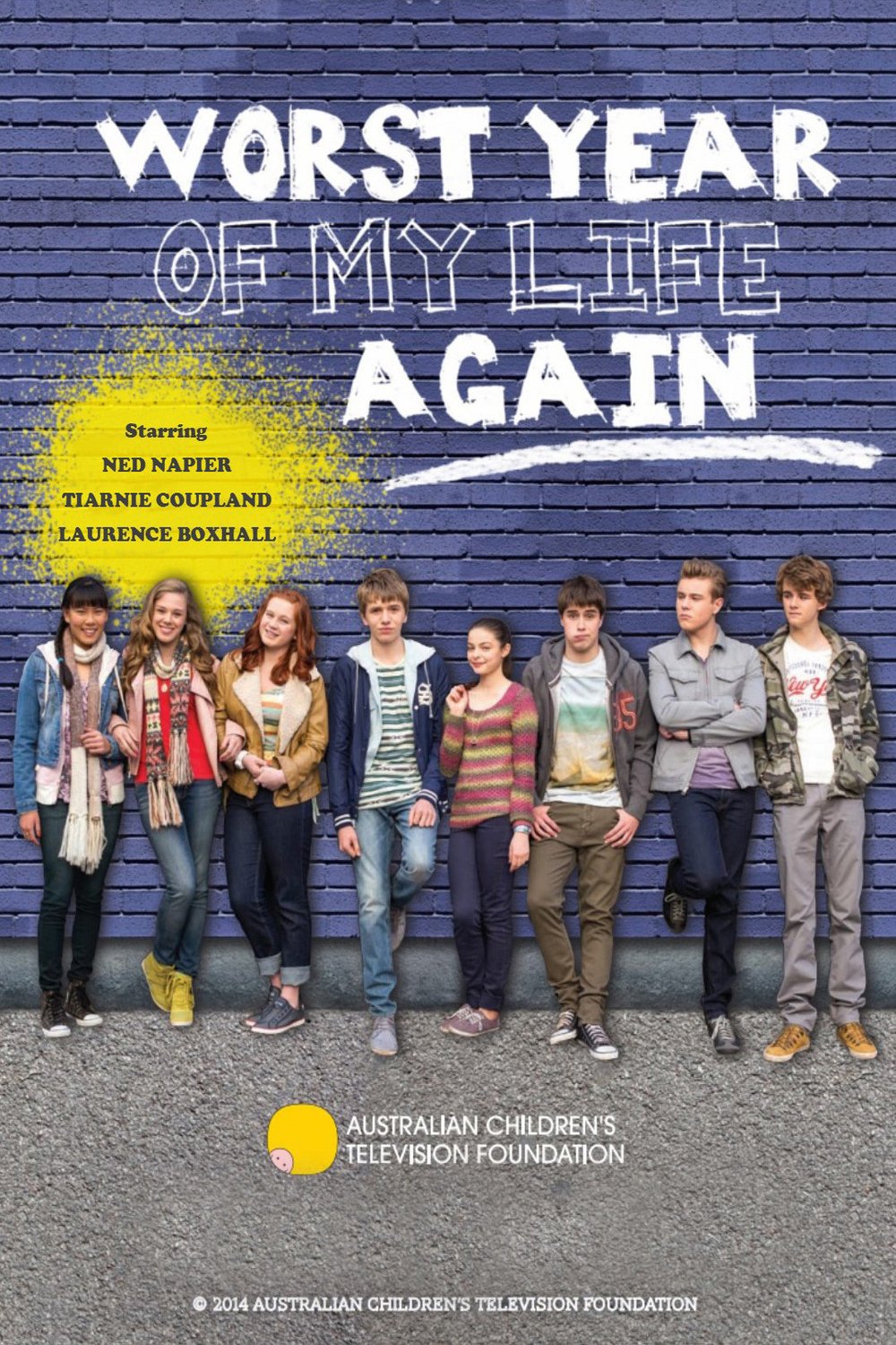L'affiche du film Worst Year of My Life, Again!