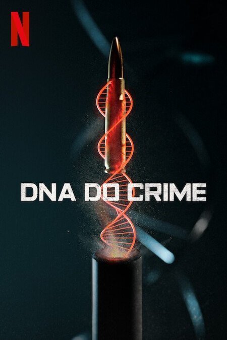 L'affiche du film DNA do Crime