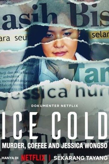 Poster of the movie Ice Cold: Murder, Coffee and Jessica Wongso