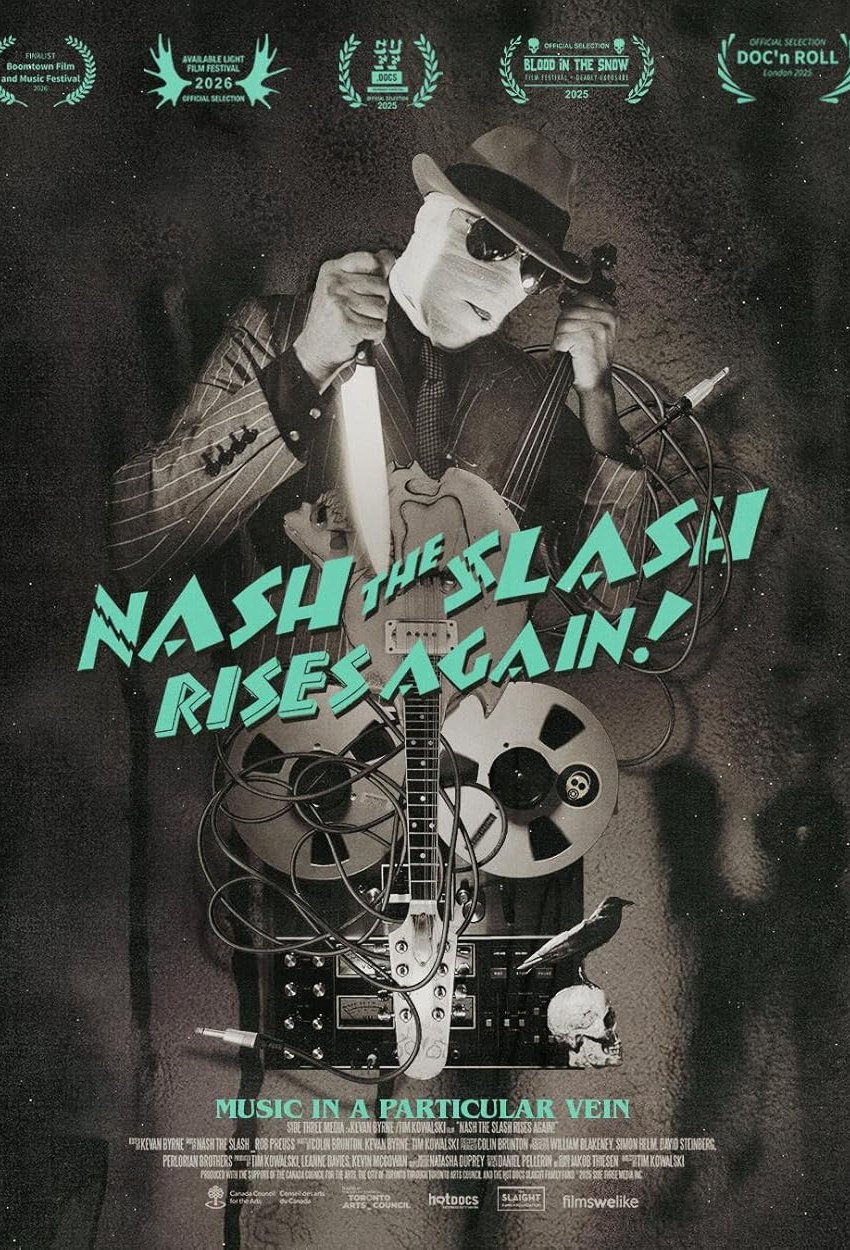 Poster of the movie Nash the Slash Rises Again! [2025]