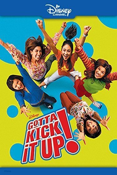 L'affiche du film Gotta Kick It Up!