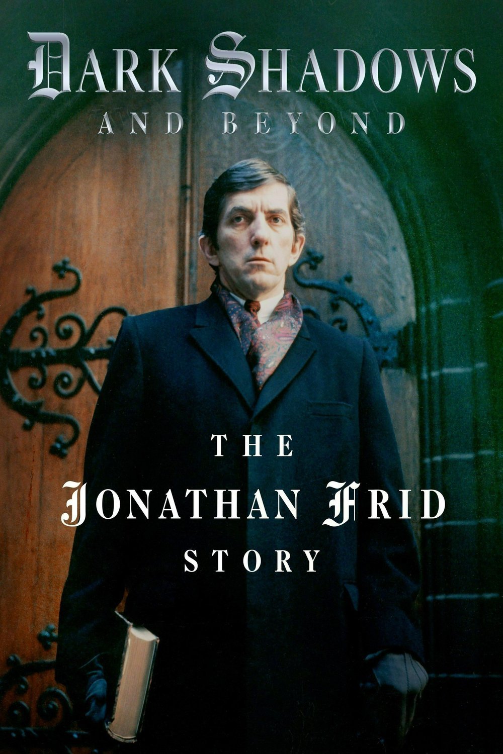 Poster of the movie Dark Shadows and Beyond: The Jonathan Frid Story