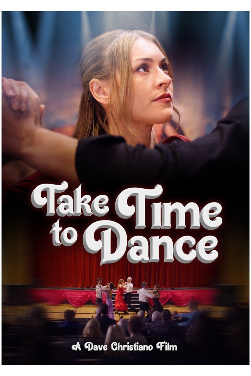 Poster of the movie Take Time to Dance [2025]