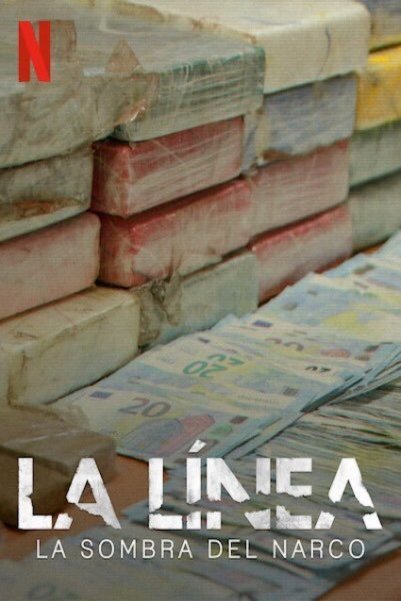 L'affiche du film La Línea: La Sombra del Narco