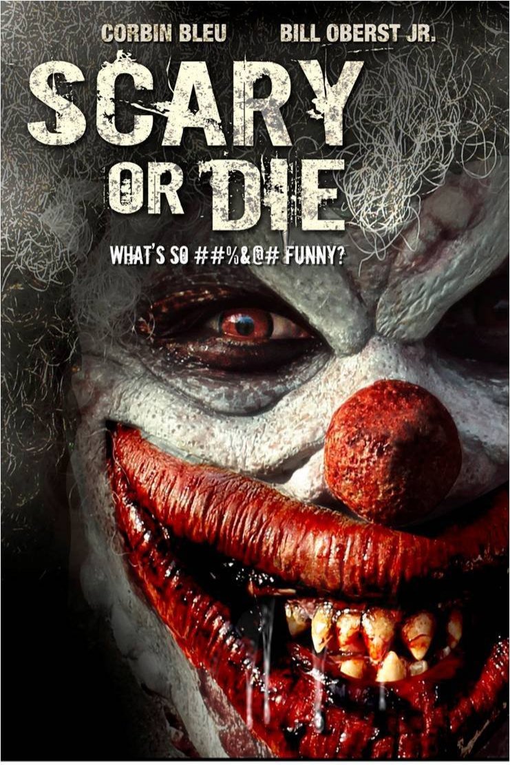 L'affiche du film Scary or Die