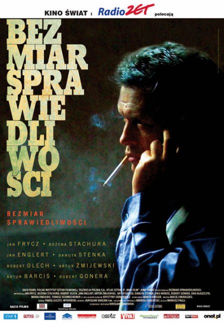 L'affiche du film Bezmiar sprawiedliwosci