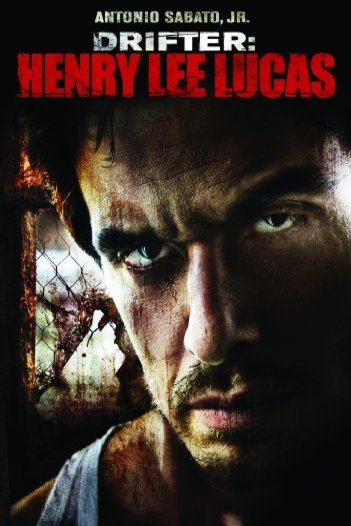 L'affiche du film Drifter: Henry Lee Lucas