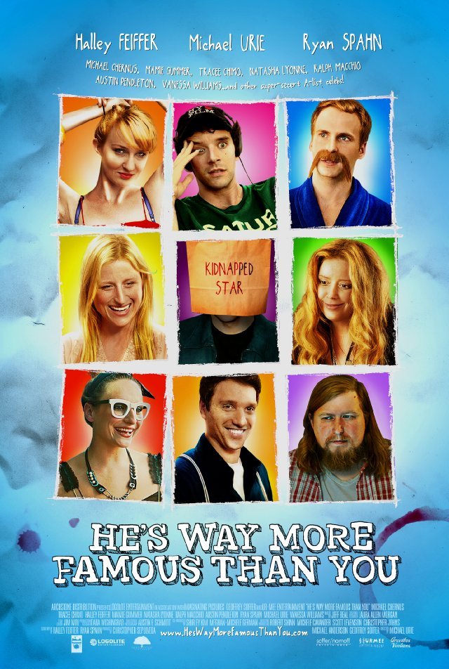 L'affiche du film He's Way More Famous Than You