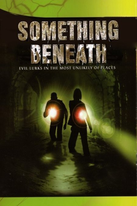 L'affiche du film Something Beneath