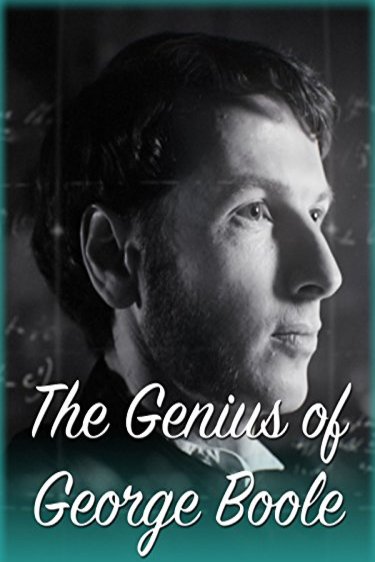 L'affiche du film The Genius of George Boole