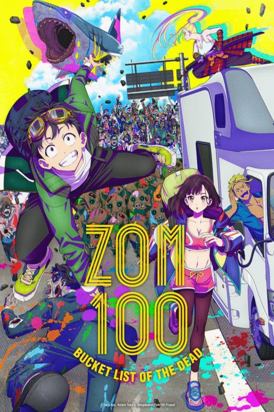 Poster of the movie Zom 100: Bucket List of the Dead - Tv Series