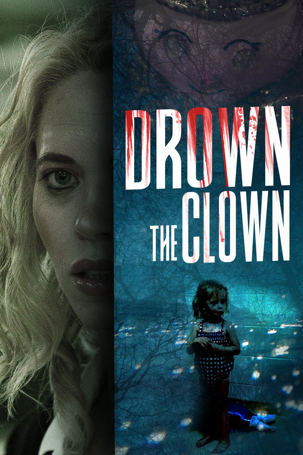 L'affiche du film Drown the Clown