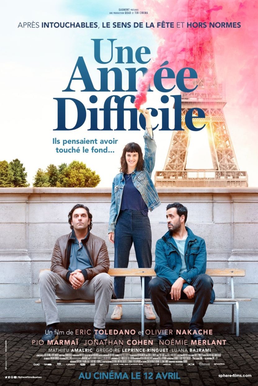 L'affiche du film Une année difficile