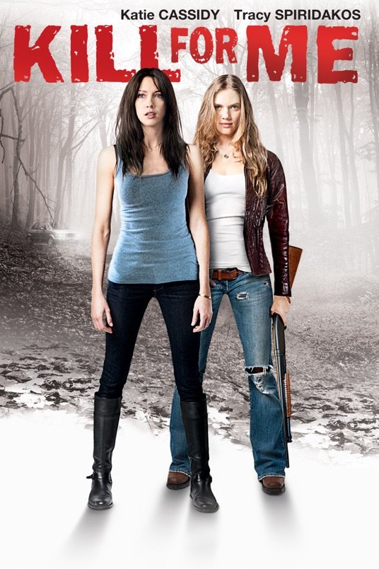 L'affiche du film Kill for Me