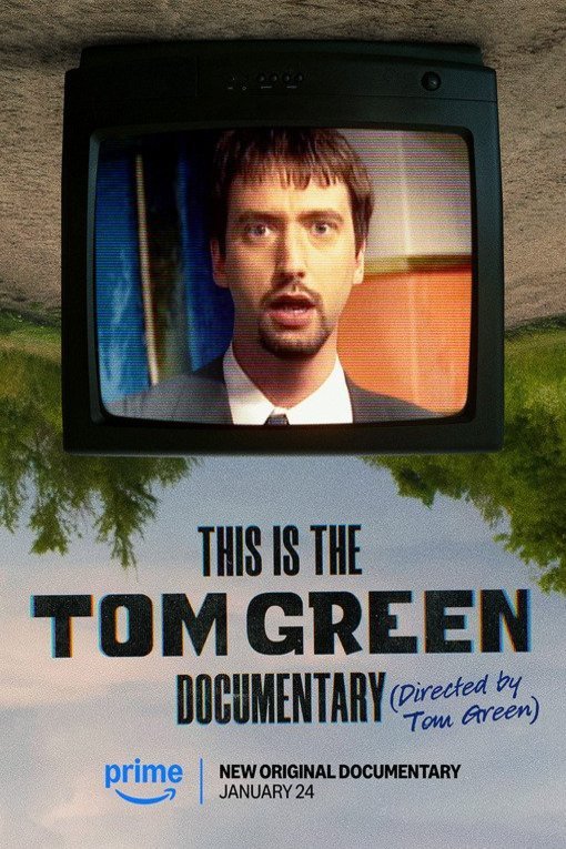Poster of the movie This Is the Tom Green Documentary [2025]